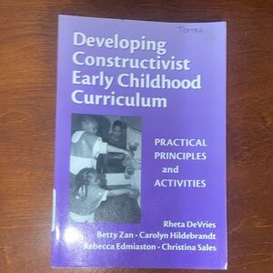 Developing Constructivist Early Childhood Curriculum textbook
